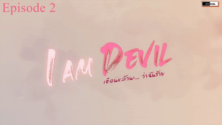 I am devil episode 2 engsub