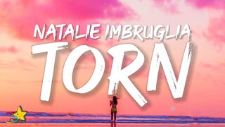 Natalie Imbruglia - Torn (Lyrics)