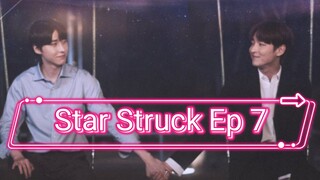 [Eng] Star.Struck Ep 7