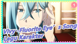 [Vivy -Fluorite Eye’s Song] Lagu Karakter| BD Bonus CD2_1