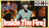 [Inside The Fire] MAD