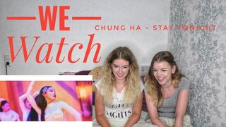 We Watch: Chung Ha - Stay Tonight