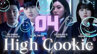 High Cookie  Ep 4 l ᴇɴɢ ꜱᴜʙ