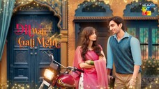 Dil Wali Gali Mein - Ep 26 - 27th Mar 25 - [ Sajal Ali _ Hamza Sohail ] Vim_ Sur