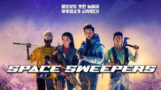 Space Sweepers ชนชั้นขยะปฏิวัติจักรวาล พากย์ไทย