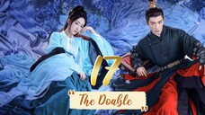 The Double - Episode 17 [2024] [Chinese]