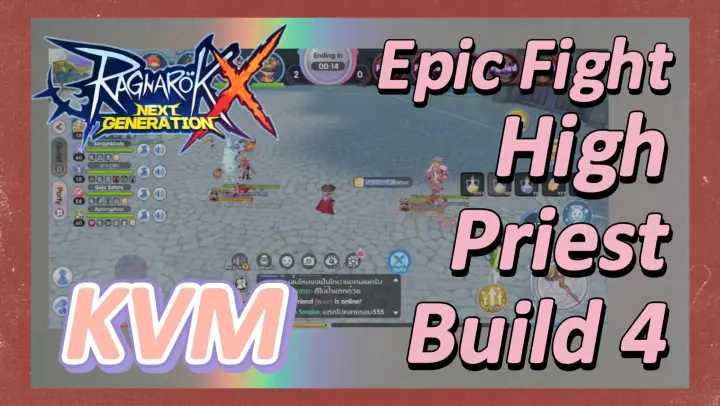 KVM Epic Fight + High Priest Build 4 | Ragnarok X Next Generation