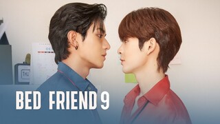 Bed Friend Ep 9 (Eng sub)