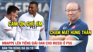 TIN BÓNG ĐÁ 6/10 | Mbappe lên tiếng GIẢI OAN cho Messi, Tuyển Việt Nam gặp TIN DỮ trước đại chiến