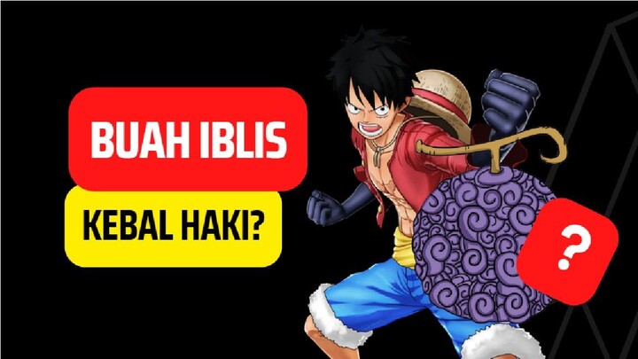 Buah Iblis Kebal Haki