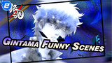 [Event Submission] Gintama Classic Funny Scenes (Part 5)_2