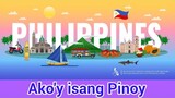 Ako'y isang Pinoy | Awiting Pambata | Filipino Folk Song | 2020