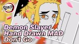 [Demon Slayer/Hand Drawn MAD] Don't Go