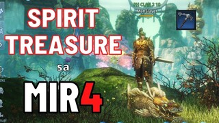 MIR4 GUIDE : SPIRIT TREASURE