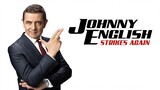 Johnny English 3 : Strikes Again (2018) จอห์นนี่ อิงลิช 3 [พากไทย]