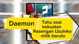 Daemon tahu kekuatan Rasengan Uzuhiko milik boruto