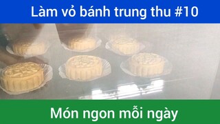 Làm bánh trung thu p10