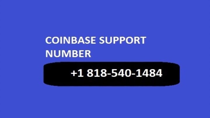 Coinbase Customer Care +1(818) 540-1484 Toll Free NumBer