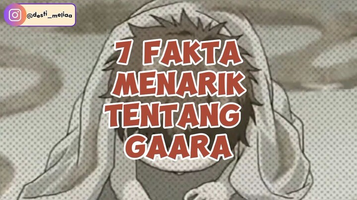 Inilah 7 Fakta tentang Gaara || No.7 bikin tercengang