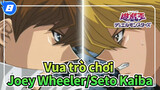 [Vua trò chơi] Cuộc chiến kinh điển| Joey Wheeler VS Seto Kaiba_8