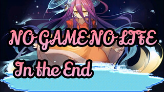 [NO GAME NO LIFE: ZERO] In the End / 1080P