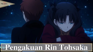 Fate/Stay Night UBW || Pengakuan Rin Tohsaka...
