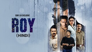 Roy 2022 1080P 10Bit Sony Webrip X265 Hevc [Hindi 2.0 + Mal 2.0] Esubs