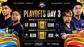 Rebroadcast: (ENGLISH) MPL-PH S11 - Playoffs Day 3