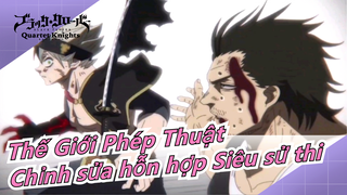 Thế Giới Phép Thuật| Chỉnh sửa hỗn hợp Siêu sử thi