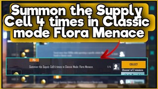 Summon the Supply Cell 4 times in Classic mode: Flora Menace | C1S2 M3 Week 4 Mission Complete