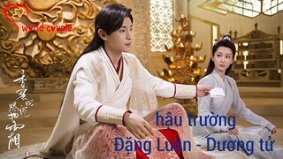 [Hot] Hậu Trường Đặng Luân - Dương Tử cặp đôi ngọt ngào muốn xỉu trong phim Hương mật tựa khói sương