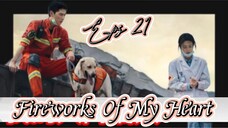Fireworks Of My Heart _ Sub Indo / eps.21