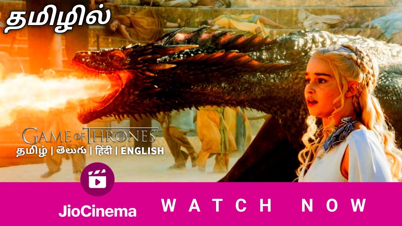 House Of The Dragon Tamil Dubbed, JioCinema