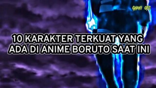 10 KARAKTER TERKUAT YANG ADA DI ANIME BORUTO SAAT INI!!! Ghani Ofc