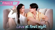 Ep18_ Love at first night (FINALE)Tagalog