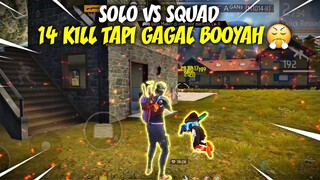 14 KILL SOLO VS SQUAD HAMPIR BOOYAH😱 - FREE FIRE‼️