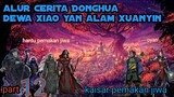 Batle Through The Heavens S20 Part 12 Alam Xuanyin | Kaisar Pemakan Jiwa