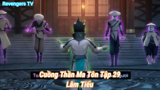 Cuồng Thần Ma Tôn Tập 29-Lâm Tiếu