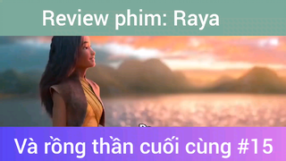 Review phim: Rất và rồng thần cuối cùng phần 15