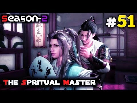 Sprit Master Anime Season-2 Part-51 Explain in Hindi || Spiritual Master Anime Part 51 in Hindi