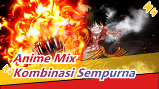 Anime Mix | [Mashup Video Super Epik] Kombinasi Sempurna Anime x Lagu Inggris