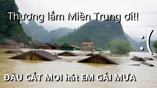 [YTP] Đầu Cắt Moi hát Em Gái Mưa