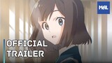 Trapezium | 2nd Trailer (Anime Movie)