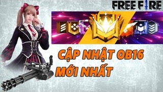 Free Fire | Cập Nhật Thông Tin OB16 Mới Nhất Ngày 26/6