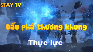 Đấu phá thương khung__Thực lực