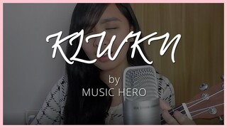 KLWKN by Music Hero UKULELE COVER by Angel