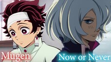 [Mashup] Now Or Never X Mugen | Phi Brain:Kami No Puzzle X Kimetsu No Yaiba