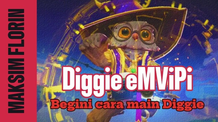 DIGGIE KU bukan lah Diggie Mereka | Diggie MVP bro | Maksim Floryn | Mobile Legends