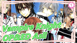 Vampire Knight| Koleksi OP&ED Asli|Wakeshima Kanon_D1