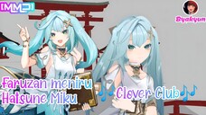 [MMD] Faruzan ingin seperti Hatsune Miku | Clover Club